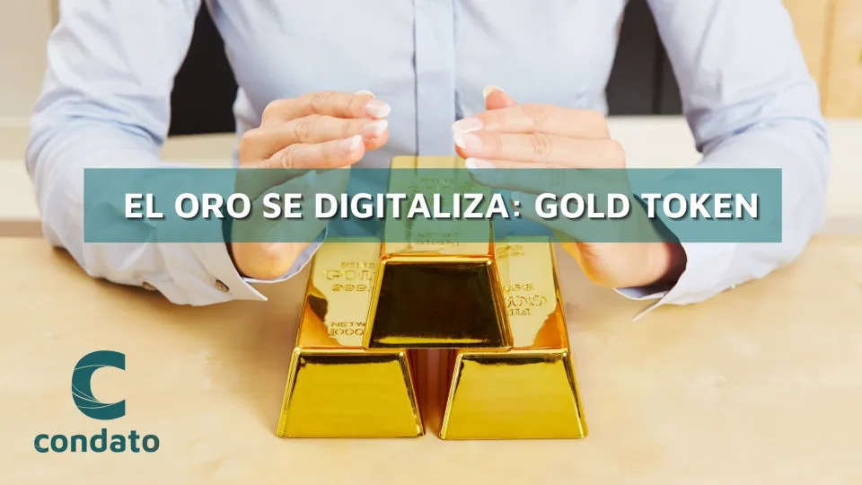 El oro se digitaliza: Gold Token