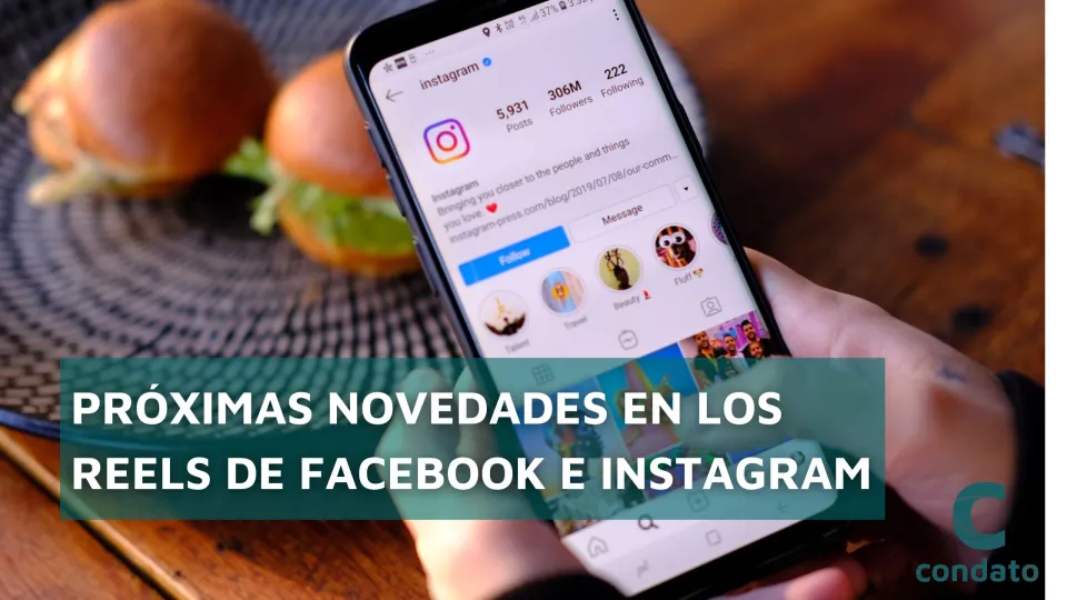 Próximas novedades en los Reels de Facebook e Instagram