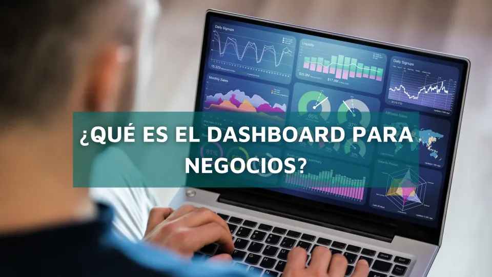 ¿Qué es el Dashboard para negocios?