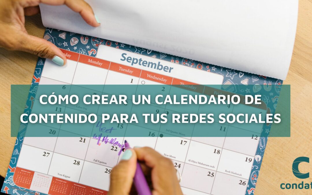 Cómo crear un calendario de contenido para tus redes sociales